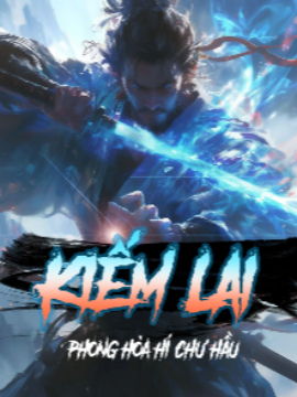 Xem truyện: Kiếm Lai (Dịch)