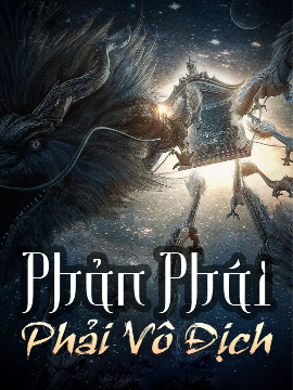 Phản Phái Phải Vô Địch (Dịch)
