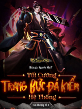 Tối Cường Trang Bức Đả Kiểm Hệ Thống (Dịch) Tối Cường Trang Bức Đả Kiểm Hệ Thống (Dịch)